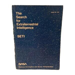 The Search for Extraterrestrial Intelligence SETI (Paperback, 1977) NASA SP-419